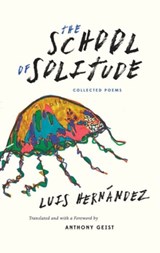 The School of Solitude - Luis Hernandez - 9780983322061
