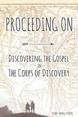 Proceeding On - Tim Walter - 9780983456889
