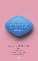 Dora: A Headcase - Lidia Yuknavitch - 9780983477570