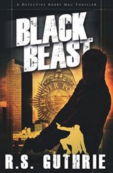 Black Beast - R S Guthrie - 9780983511205