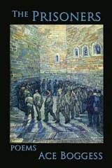The Prisoners - Ace Boggess - 9780983530473