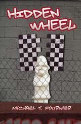 Hidden Wheel - Michael T. Fournier - 9780983581314