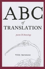 ABC of Translation - Willis Barnstone - 9780983707929