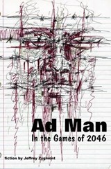 Ad Man In the Games Of - ZYGMONT,  Jeffrey - 9780983813125