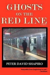 Ghosts on the Red Line - Peter David Shapiro - 9780983924401