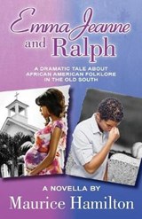 Emma Jeanne and Ralph - Maurice Hamilton - 9780983927884