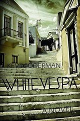 White Vespa - Kevin Oderman - 9780983934646