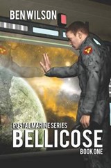 Bellicose - WILSON,  Ben - 9780983952107