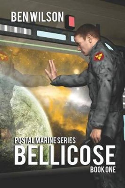 Bellicose, WILSON,  Ben - Paperback - 9780983952107
