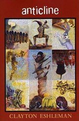 Anticline - Clayton Eshleman - 9780984264063