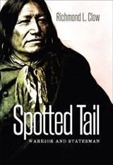 Spotted Tail - CLOW,  Richmond L. - 9780984504183
