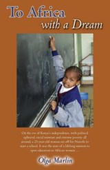 To Africa with a Dream - Olga Marlin - 9780984523221