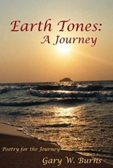 Earth Tones - BURNS,  Gary William - 9780984534296