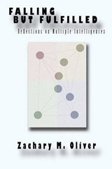 Falling but Fulfilled - Zachary M Oliver - 9780984555277