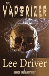 The Vaporizer - Lee Driver - 9780984635795