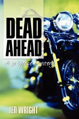 Dead Ahead - Jen Wright - 9780984657001