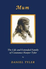 Mum - Dr Daniel Tyler - 9780984737345