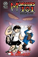 Monsters 101, Book One - Muhammad Rasheed - 9780985163495