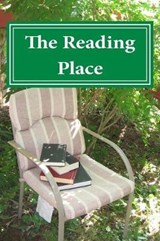 The Reading Place - Amelia Perry ; Tj Perkins ; Kristin Swenson - 9780985183325