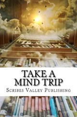 Take a Mind Trip - Ronna L Edelstein ; Bill Mesce Jr - 9780985183387