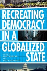 Recreating Democracy in a Globalized State - Cliff DuRand ; Steve Martinot - 9780985271039
