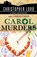 The Christmas Carol Murders, LORD,  Christopher - Paperback - 9780985323608