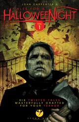 John Carpenter's Tales For a Halloween Night - John Carpenter ; Sandy King ; Steven Hoveke ; Steve Niles - 9780985325893