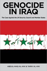 Genocide in Iraq - Abdul Haq al-Ani ; Tarik Al-Ani - 9780985335304