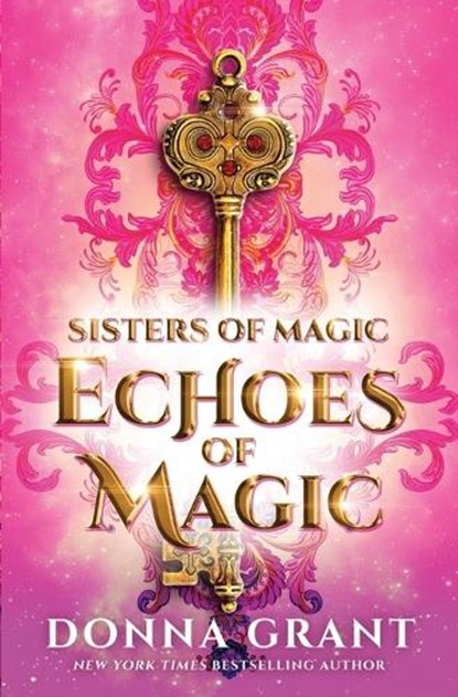 Echoes of Magic, GRANT,  Donna - Paperback - 9780985371395
