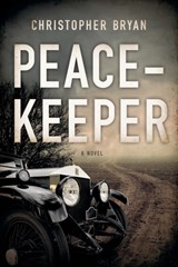 Peacekeeper - Christopher (Professor of New Testament Bryan - 9780985391133