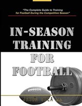 In-Season Training For Football - Jason P Shea - 9780985434564