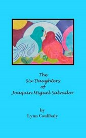 The Six Daughters of Joaquin Miguel Salvador