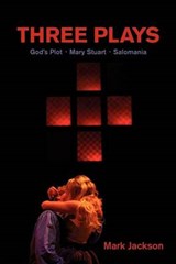 Three Plays - JACKSON,  Mark - 9780985658427