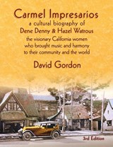 Carmel Impresarios - David J Gordon - 9780985665548