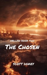 Hellish Book Two - Scott Dokey - 9780985703653