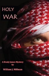 Holy War - William J Millman - 9780985791827