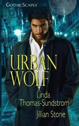 Urban Wolf - Linda Thomas-Sundstrom ; Jillian Stone - 9780985871482
