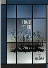 The Lunatic in the Trees - SAMPSON,  Dennis - 9780985946807