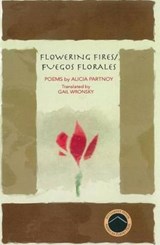 Flowering Fires / Fuegos florales - PARTNOY,  Alicia - 9780985946845