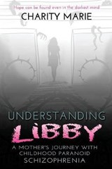 Understanding Libby - MARIE,  Charity - 9780985960148