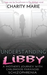 Understanding Libby - MARIE,  Charity - 9780985960155