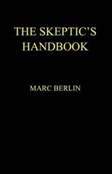 Skeptic's Handbook - BERLIN,  Marc Bradley - 9780985962425