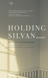 Holding Silvan - Monica Wesolowska - 9780986000720