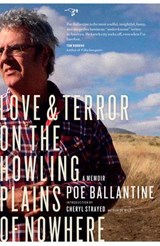 Love and Terror on the Howling Plains of Nowhere - Poe Ballantine - 9780986000775