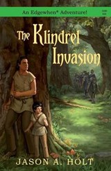 The Klindrel Invasion - Jason a Holt - 9780986071751