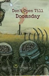Don't Open Till Doomsday - Diane Dubas ; Mark Pantoja ; Robert Bagnall - 9780986170775