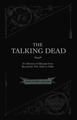 The Talking Dead - Marc Hartzman - 9780986239380