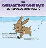 The Cabbage That Came Back - PEARL,  Stephen - 9780986240041