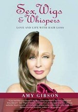 Sex, Wigs & Whispers - GIBSON,  Amy - 9780986284236