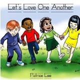 Let's Love One Another - LEE,  Patrice - 9780986316715